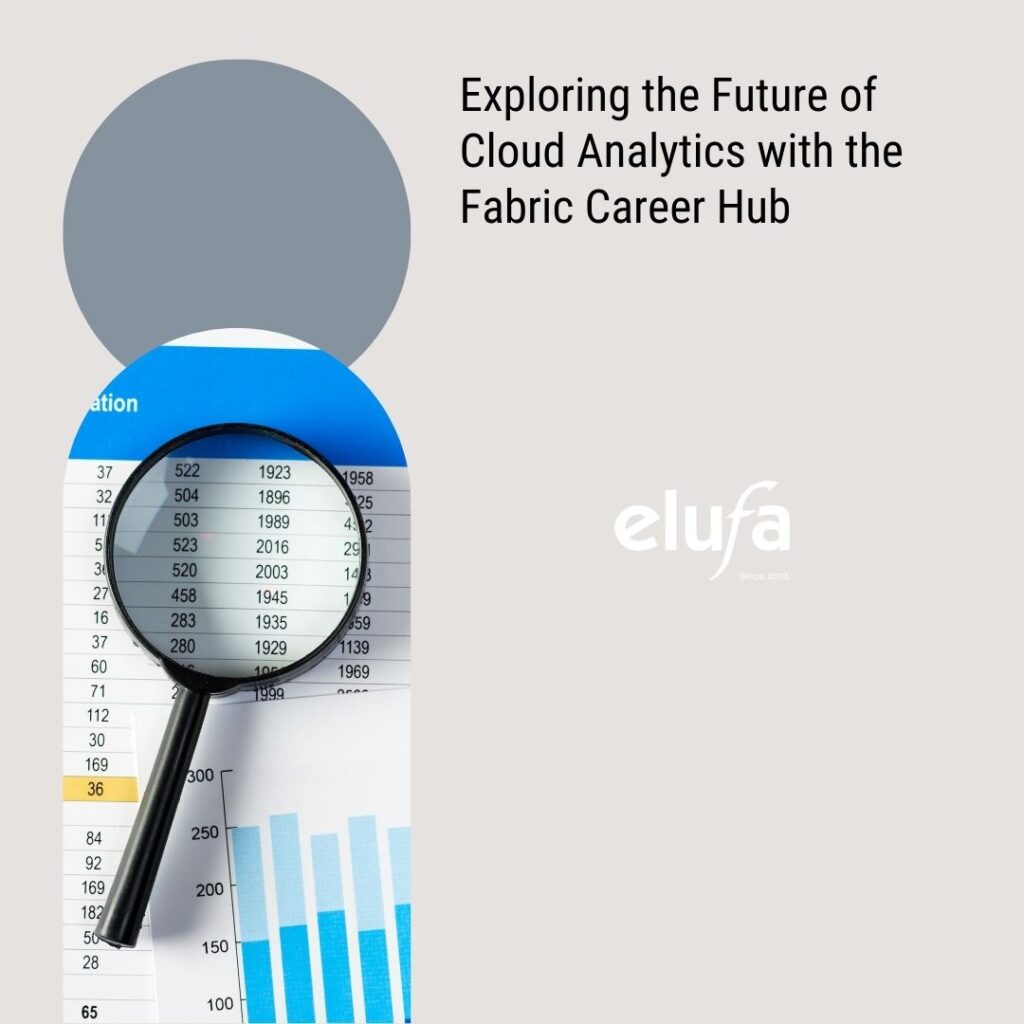 Exploring The Future Of Cloud Analytics With The Fabric Career Hub