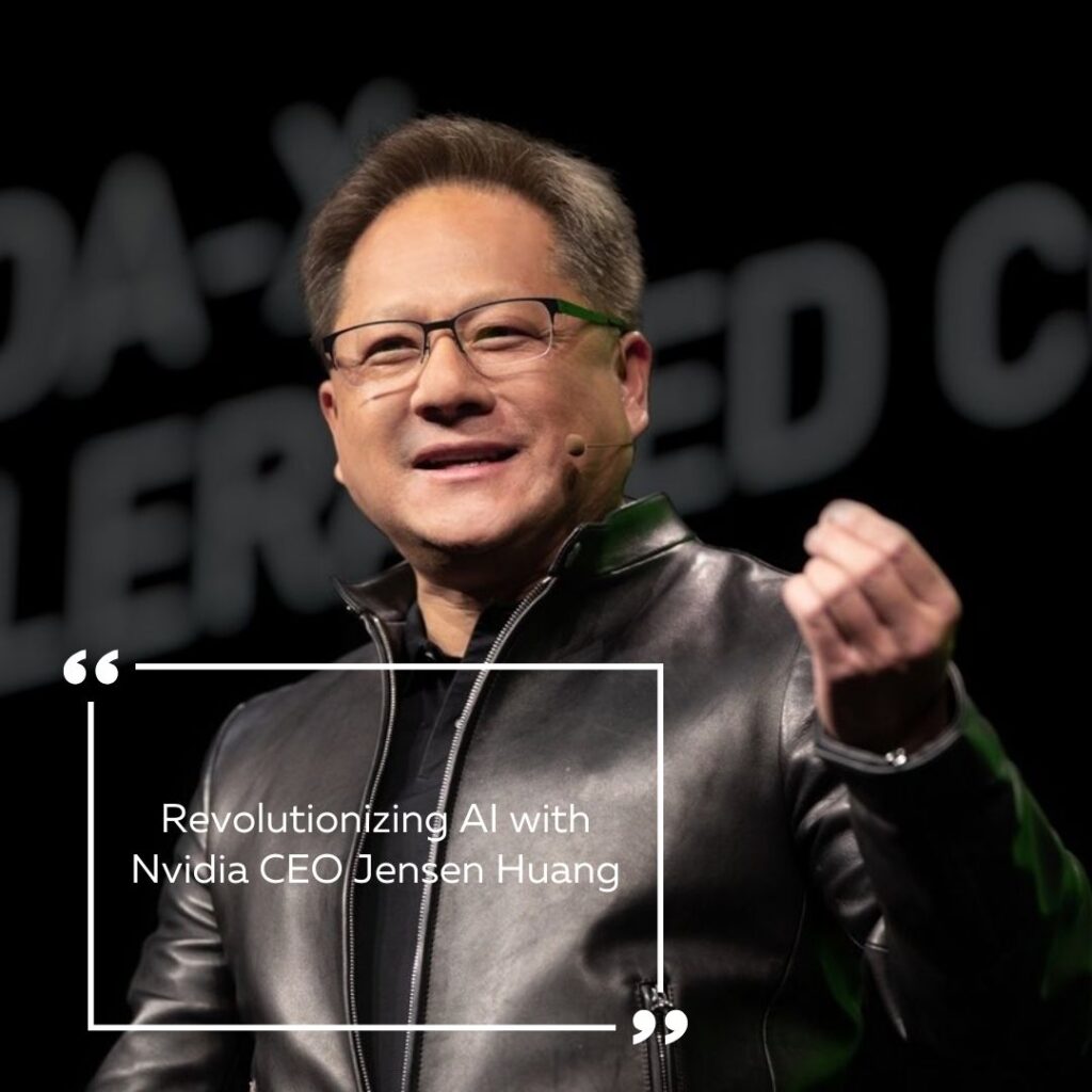 Revolutionizing AI With Nvidia CEO Jensen Huang - Elufa Systems