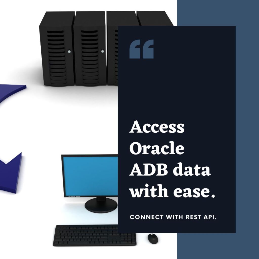 Streamlined Access to Oracle ADB Data through REST API - Elufa Systems